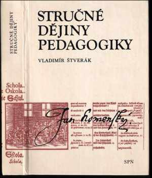 Vladimír Štverák: Stručné dějiny pedagogiky
