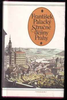 František Palacký: Stručné dějiny Prahy