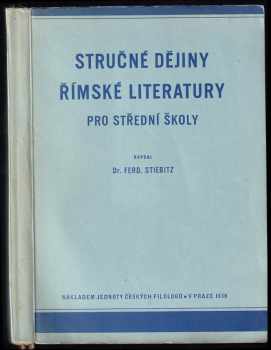 Ferdinand Stiebitz: Stručné dějiny římské literatury