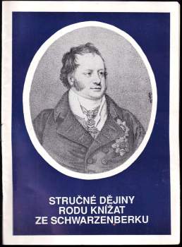 Stručné dějiny rodu knížat ze Schwarzenberku