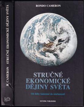 Stručné ekonomické dějiny světa : od doby kamenné do současnosti