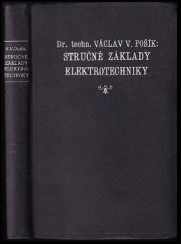 Václav Vavřinec Pošík: Stručné základy elektrotechniky