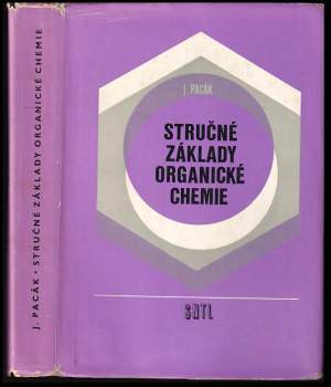 Josef Pacák: Stručné základy organické chemie