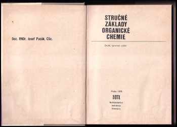 Josef Pacák: Stručné základy organické chemie - určeno též pro středošk. a vysokošk. studenty