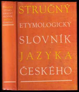 Stanislav Lyer: Stručný etymologický slovník jazyka českého