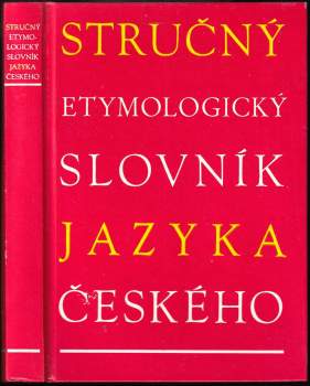 Stanislav Lyer: Stručný etymologický slovník jazyka českého se zvláštním zřetelem k slovům kulturním a cizím