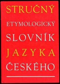 Josef Holub: Stručný etymologický slovník jazyka českého se zvláštním zřetelem k slovům kulturním a cizím