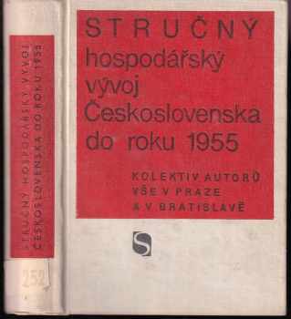 Stručný hospodářský vývoj Československa do roku 1955
