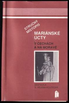 Stručný místopis mariánské úcty v Čechách a na Moravě