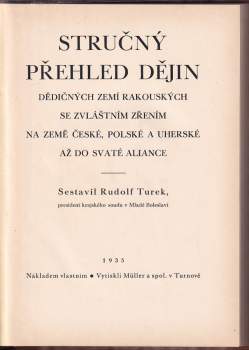 Stručný přehled dějin dědičných zemí rakouských se zvláštním zřením na země české, polské a uherské až do Svaté aliance