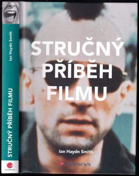 Ian Haydn Smith: Stručný příběh filmu