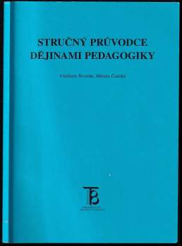 Stručný průvodce dějinami pedagogiky