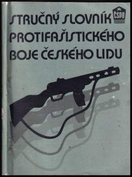 Stručný slovník protifašistického boje českého lidu