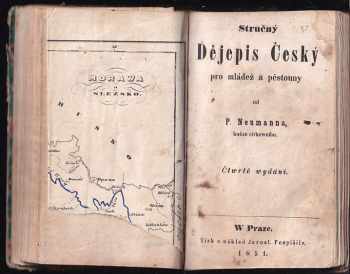 Pantaleon Neumann: Stručný Zeměpis Čech, Morawy a Slezska : spořádáno dle nowého krajinského rozdělení + Strčný dějepis Český pro mládež a pěstouny