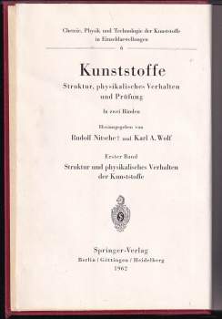 Struktur und physikalische Verhalten der Kunststoffe