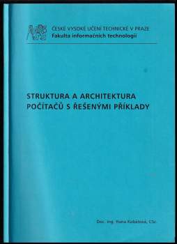 Struktura a architektura počítačů s řešenými příklady