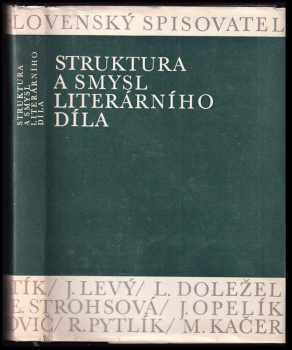 Milan Jankovič: Struktura a smysl literárního díla
