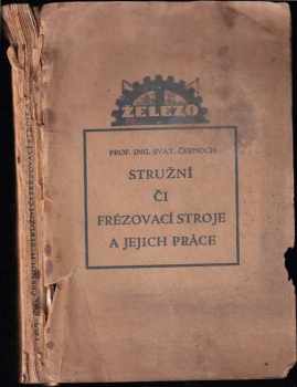 Stružní či frézovací stroje a jejich práce