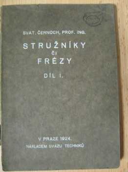 Stružníky či frézy