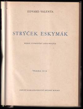 Edvard Valenta: Strýček Eskymák