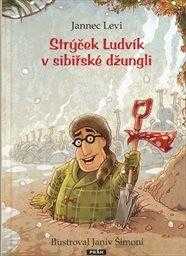Jannec Levi: Strýček Ludvík v sibiřské džungli