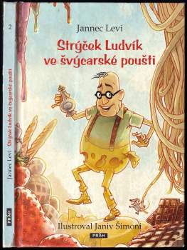 Strýček Ludvík ve švýcarské poušti