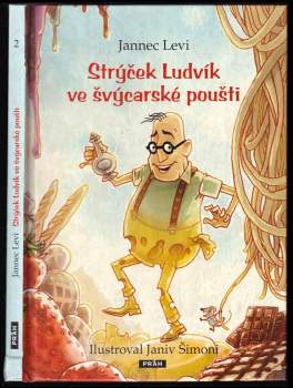 Strýček Ludvík ve švýcarské poušti
