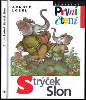 Arnold Lobel: Strýček Slon
