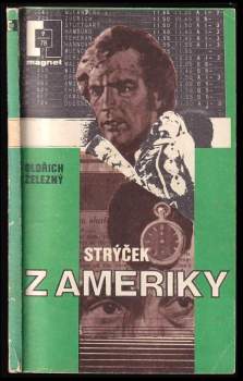 Oldřich Železný: Strýček z Ameriky