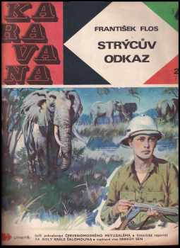 Strýcův odkaz : dobrodružství českého hocha v Africe - František Flos (1970, Albatros) - ID: 158920