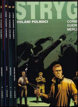 Eric Corbeyran: Strygy 1 - 4 - Volání půlnoci + Nástrahy + Vlivy + Zkušenost