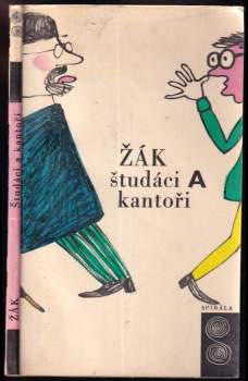 Študáci a kantoři : přírodopisná studie