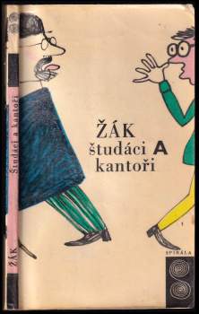 Študáci a kantoři : přírodopisná studie