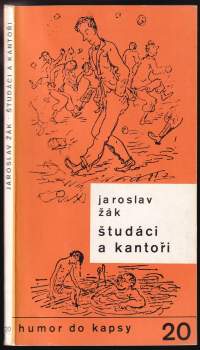 Jaroslav Žák: Študáci a kantoři