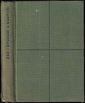 Jaroslav Žák: Študáci a kantoři