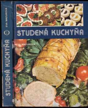 Eva Mazurová: Studená kuchyňa