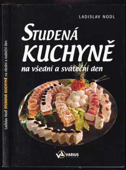 Ladislav Nodl: Studená kuchyně na všední a sváteční den