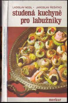 Studená kuchyně pro labužníky