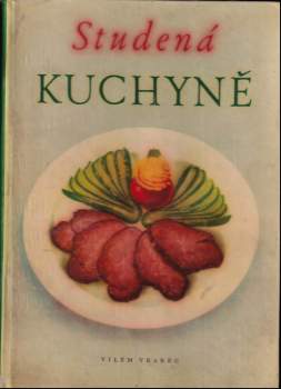Vilém Vrabec: Studená kuchyně