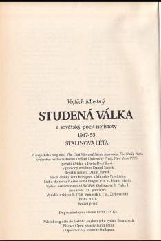 Vojtech Mastny: Studená válka a sovětský pocit nejistoty