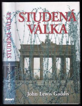 John Lewis Gaddis: Studená válka