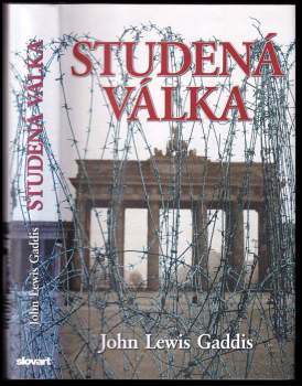 John Lewis Gaddis: Studená válka