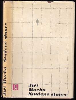 Jiří Mucha: Studené slunce