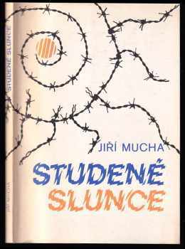 Studené slunce - Jiří Mucha, Josef Chuchma (1991, Orbis) - ID: 292852