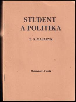 Tomáš Garrigue Masaryk: Student a politika