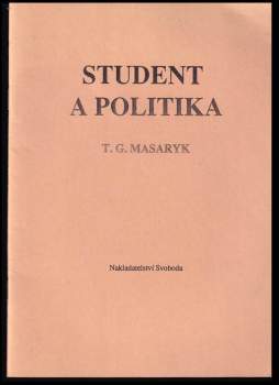 Tomáš Garrigue Masaryk: Student a politika