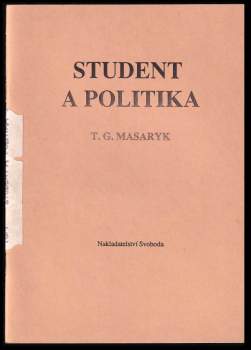 Tomáš Garrigue Masaryk: Student a politika