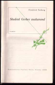 Friedrich Torberg: Student Gerber maturoval