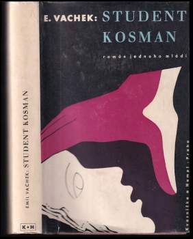 Emil Vachek: Student Kosman