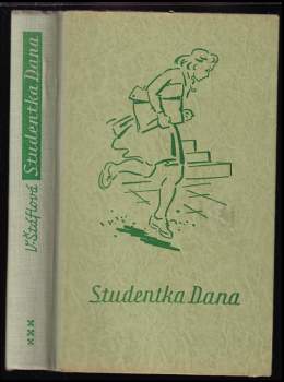 Vlasta Štáflová: Studentka Dana